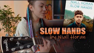 Slow hands GUITAR COVER | Niall Horan | Найл Хоран КАВЕР НА ГИТАРЕ