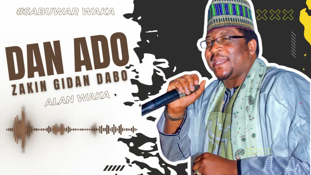 Watch Alan waka - Dan ado zakin gidan dabo on YouTube Watch Alan waka - Dan ado zakin gidan dabo on YouTube
