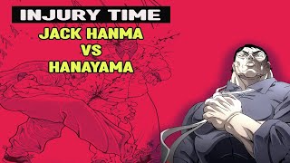 Injury Time, Jack Hanma vs Hanayama