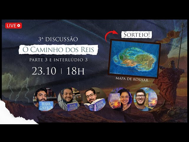 🔴 DISCUSSÃO 3: O CAMINHO DOS REIS, BRANDON SANDERSON 