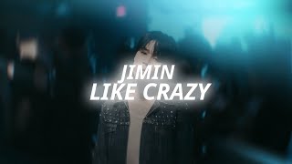 Jimin - Like Crazy  (Slowed + Reverb) Resimi