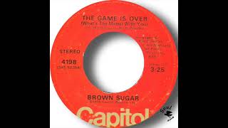 Brown Sugar   The Game Is Over