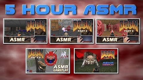 ASMR - 5 Hour DOOM (93) Compilation! - Entire Playthrough