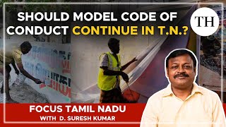 Should the Model Code of Conduct remain in Tamil Nadu?