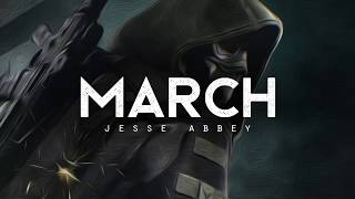 March - Jesse Abbey (LYRICS)