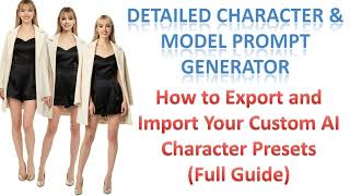 How to Export and Import Your Custom AI Character Presets (Full Guide) #aiprompts #ai