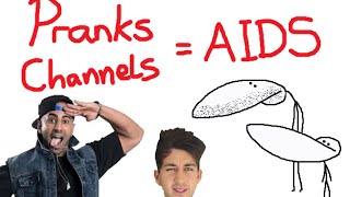 Prank Channels = AIDS