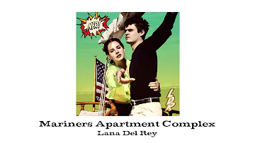 Lana Del Rey - Mariners Apartment Complex (official filtered instrumental)