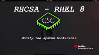 Rhcsa Rhel 8 - Modify The System Bootloader
