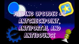 Finding Opcodes Anticheckpoint,Antiportal Antibounce Growtopia