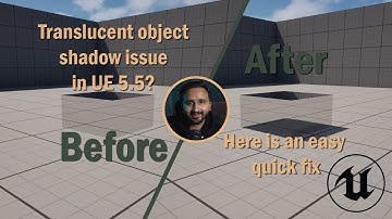 How to Enable Shadows for Translucent Objects in Unreal Engine 5.5 & 5.4 |  Pro Tip