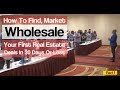 How To Wholesale Real Estate In 30 Days Or Less Part 1