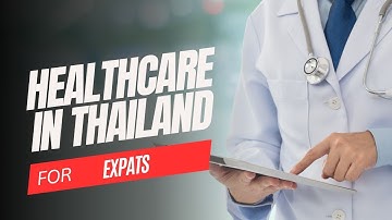 Healthcare In Thailand For Expats
