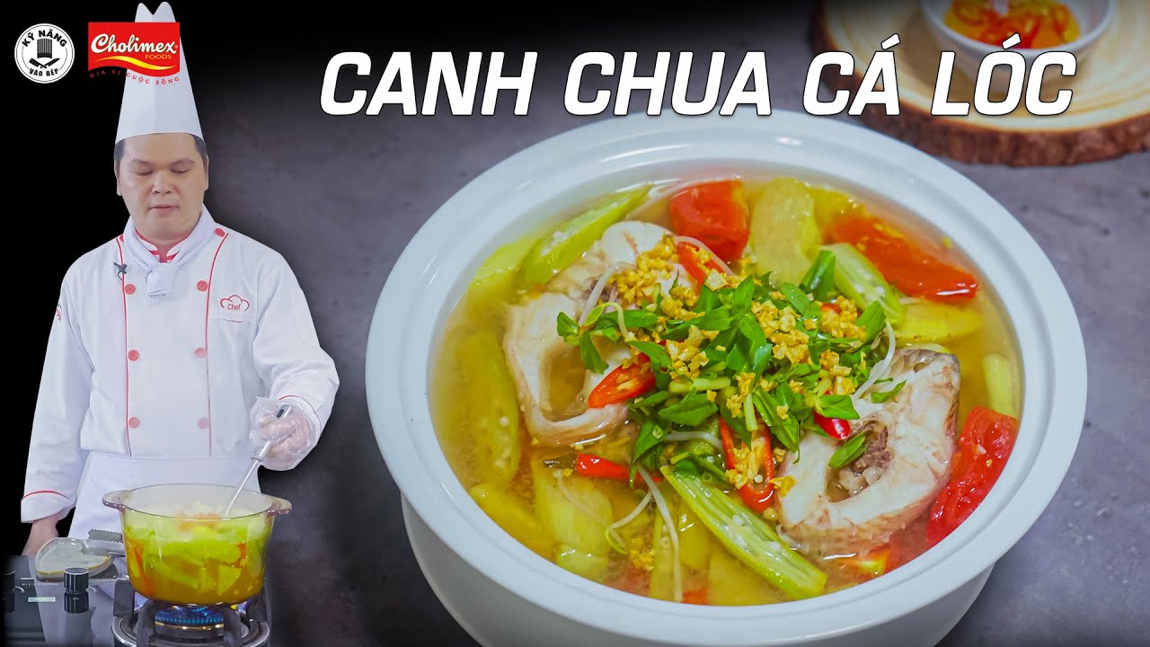 Hướng dẫn Cách nấu canh chua cá lóc – Cách nấu Canh Chua Cá Lóc ngon và đơn giản cho bữa cơm gia đình | Kỹ Năng Vào Bếp