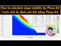 [Plaxis 2D Tutorial] "Slope stability by Plaxis 2d v8.2" Tính ổn định mái dốc bằng Plaxis 2d v8.2