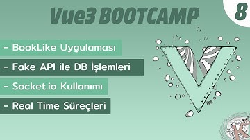 #Vue3 Bootcamp #8 | Vue ile Socket.io Kullanımı | Real Time Süreçleri