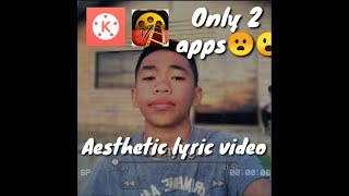 How to make an Aesthetic Lyric Video(Step by step)