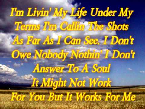 Toby Keith - It Works For Me
