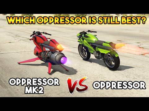 GTA 5 ONLINE | OPPRESSOR MK II VS OPPRESSOR (WHICH OPPRESSOR IS STILL BEST?)