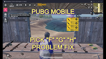GAMELOOP KEY MAPPING REVIVE & PICK UP PROBLEM FIX | PUBG MOBILE F G H PROBLEM | 1.3 LATEST SOLUTION