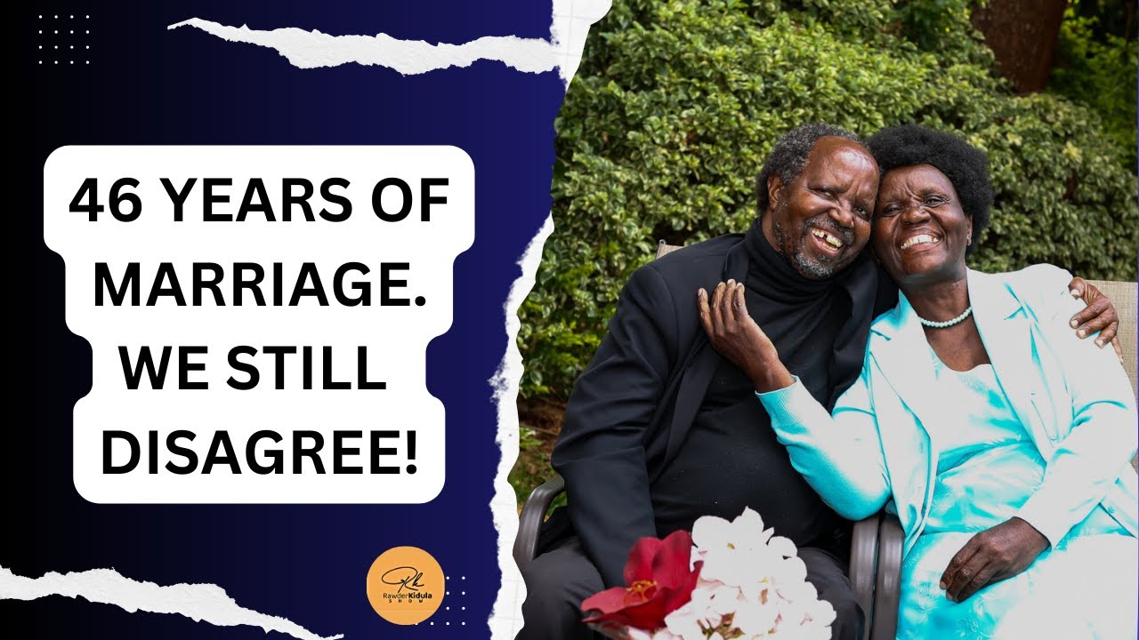 She has a PHD but Still Makes Me Tea |Lessons from our 46 Years Of Marriage, John & Rebecca Ng'ang'a