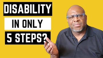 Think Disability Evaluation Is Simple? Uncover the 5-Step Process