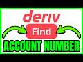 How To FIND Deriv Account Number (QUICK & EASY) 2026