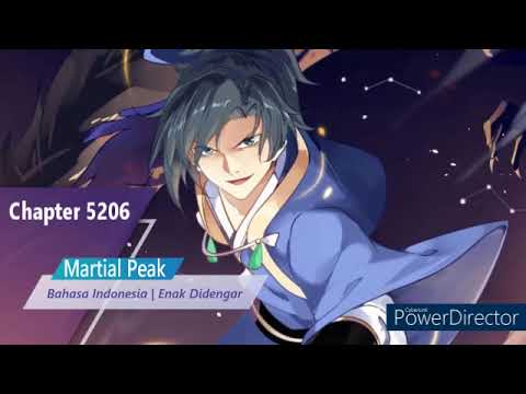 Enak Didengar | Alur Cerita Martial Peak 5206 - 5210 Bahasa Indonesia