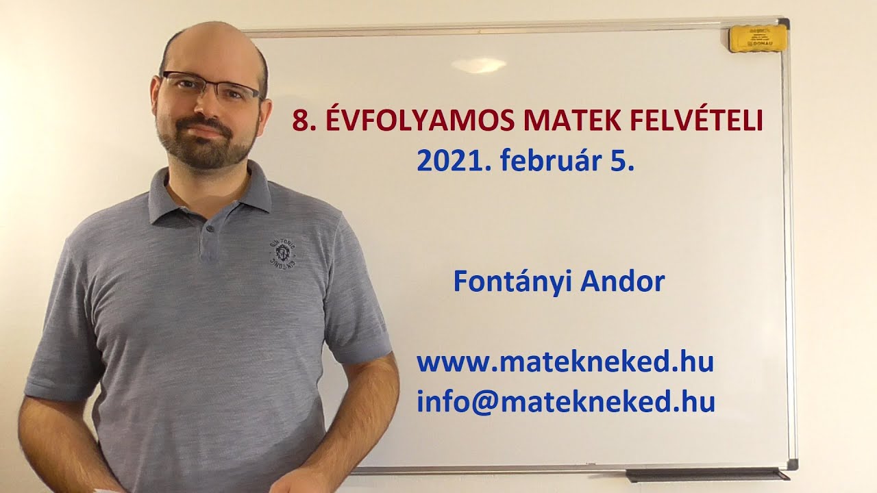 8. évfolyamos központi matek felvételi megoldása - 2021. február 5.