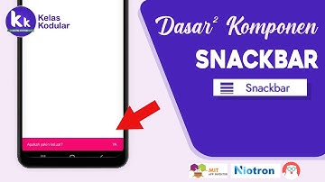 Snackbar - kodular | (MIT App Inventor,Appybuilder,Thunkable)