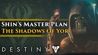 Destiny 2 Lore - The Shadows Of Yor Part 2 Shins Master Plan The Secret Of Dredgen Vale