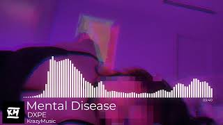 DXPE - Mental Disease
