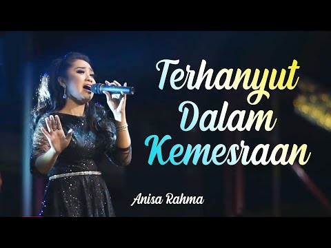 TERHANYUT DALAM KEMESRAAN ANISA RAHMA NEW PALLAPA GOFUN