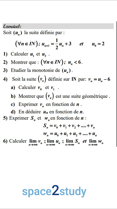 Exercice 1 - Les suites numériques - Série 1 - 2BAC - Exercices corrigés - 2306 @space2study