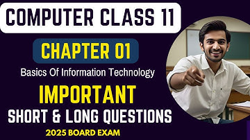 Computer Class 11 Chapter 1 Important Short and Long Questions 2025 | Class 11th Computer