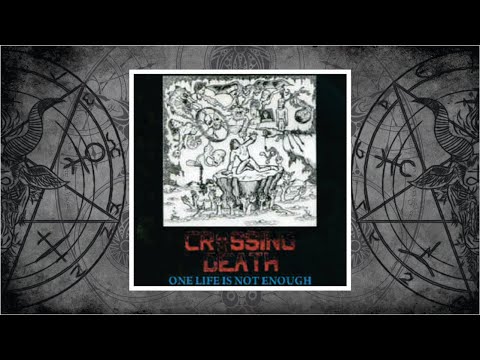 Crossing Death — Crossing Death (Mexico) - One Life is Not Enough (1992)