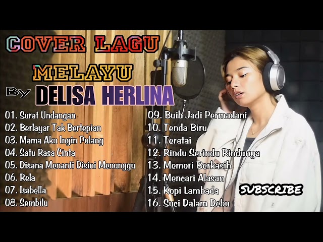 DELISA HERLINA Cover Melayu Full Album class=
