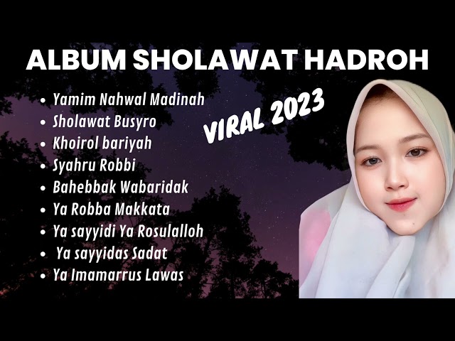 YAMMIM NAHWAL MADINAH ,FULL ALBUM SHOLAWAT  HADROH VIRAL  2024 COVER KHANIFAH KHANI class=