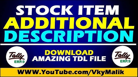 Tally TDL | Stock Item With Additional Description TDL File | Download Free TDL Files For Tally