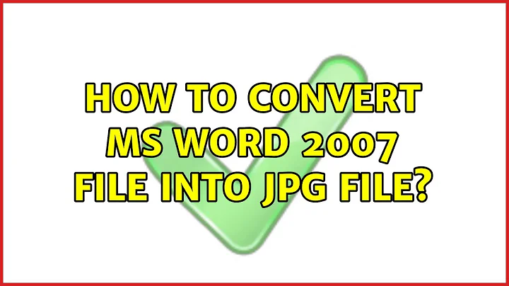 How to convert MS Word 2007 file into JPG file?