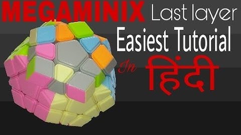 how to solve megaminix in hindi last layer