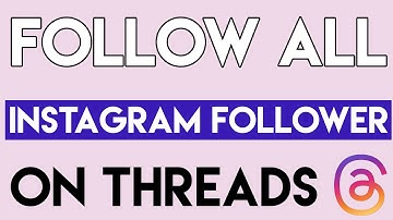 How to Add All Your Instagram Following on Threads at Once