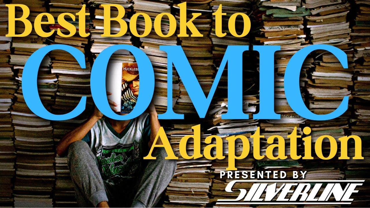 Best Book to Comic Adaptations YouTube