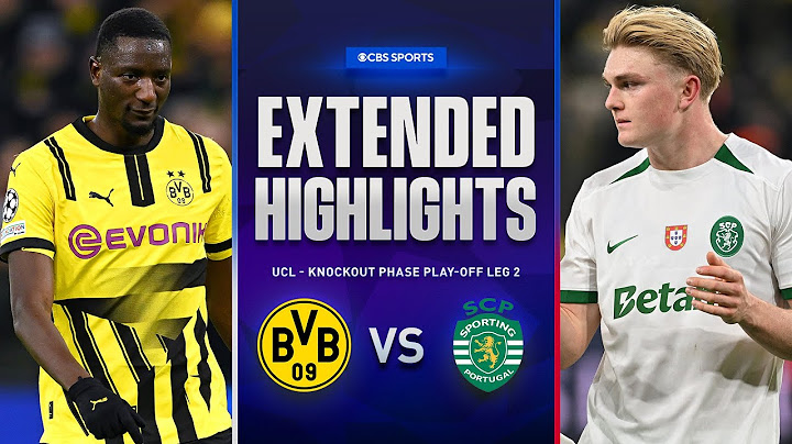 Dortmund vs. Sporting: Extended Highlights | UCL Knockout Phase Play-off Leg 2 | CBS Sports Golazo