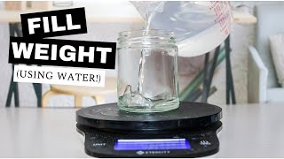 How To Find The Fill Weight Of ANY Vessel Using Water (super simple & easy!) | Candle Making Tips