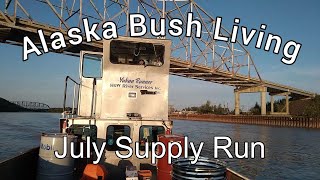 A barge supply run. Michelle takes you along with her down the Tanana River. July Update #8