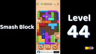 Smash Block Level 44 Walkthrough  | Relaxing Puzzle Game Solution | SolutionGuruji