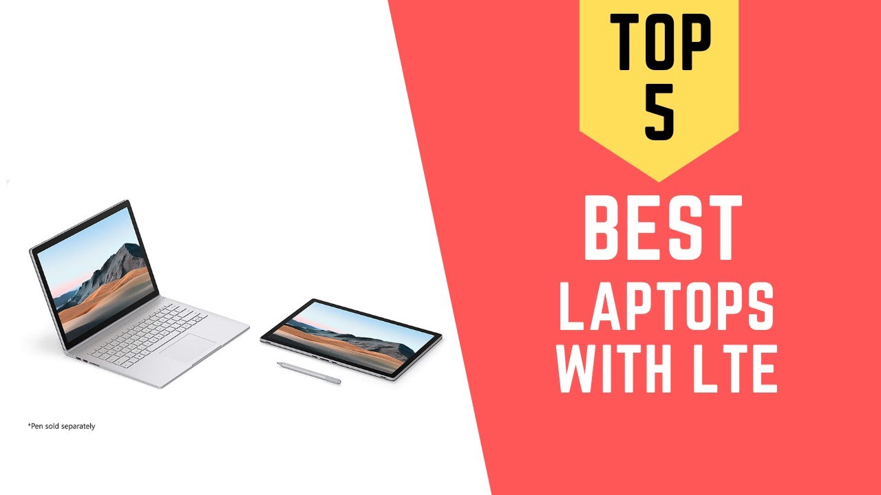 The Top 5 Best Laptops With LTE Reviews 2021 YouTube