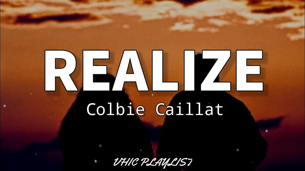 Realize   Colbie Caillat Lyrics