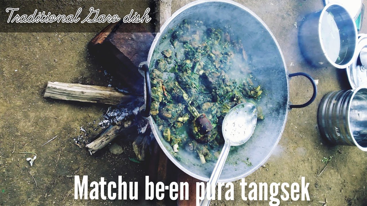 Traditional Garo Dish Matchu pura tangsek // Beef with green leaves